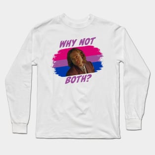 Lestat - Why Not Both? Long Sleeve T-Shirt